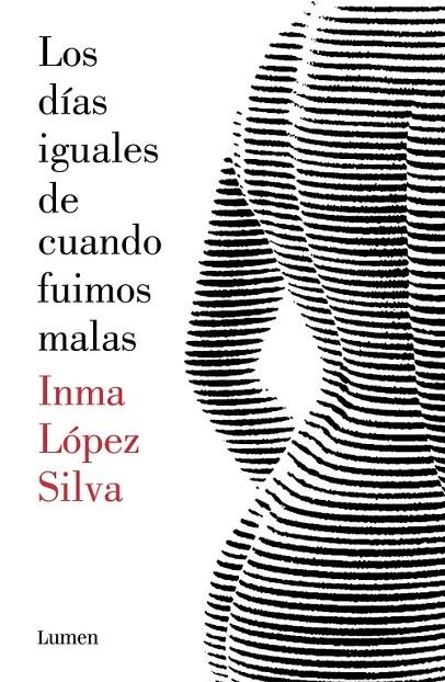 DÍAS IGUALES DE CUANDO FUIMOS MALAS, LOS | 9788426403414 | LOPEZ SILVA, INMA | Llibreria L'Altell - Llibreria Online de Banyoles | Comprar llibres en català i castellà online - Llibreria de Girona