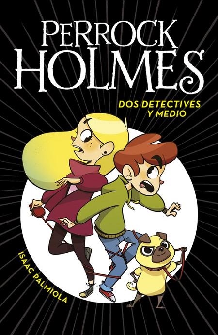 DOS DETECTIVES Y MEDIO | 9788490436158 | PALMIOLA, ISAAC | Llibreria Online de Banyoles | Comprar llibres en català i castellà online