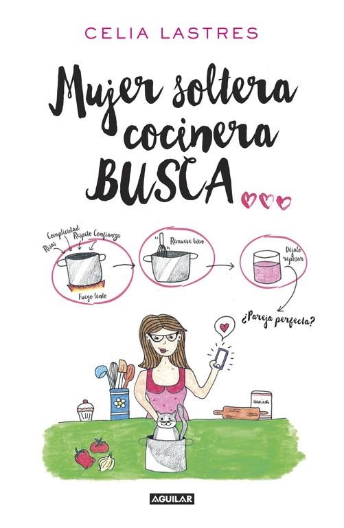 MUJER SOLTERA COCINERA BUSCA... | 9788403516212 | LASTRES, CELIA | Llibreria Online de Banyoles | Comprar llibres en català i castellà online