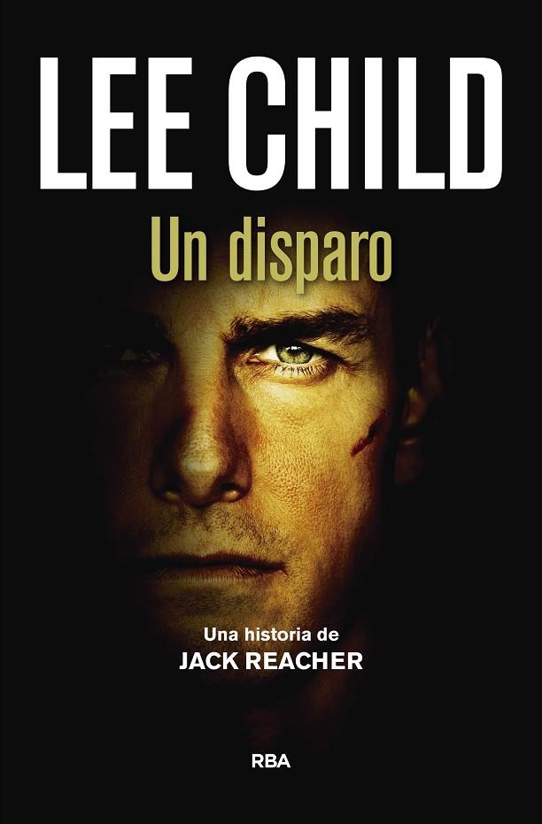 UN DISPARO | 9788490568002 | CHILD , LEE | Llibreria Online de Banyoles | Comprar llibres en català i castellà online