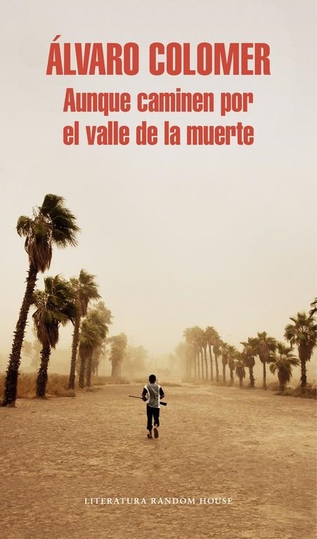 AUNQUE CAMINEN POR EL VALLE DE LA MUERTE | 9788439732150 | COLOMER, ALVARO | Llibreria Online de Banyoles | Comprar llibres en català i castellà online