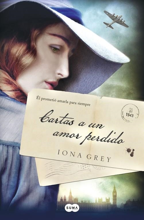 CARTAS A UN AMOR PERDIDO | 9788483658819 | GREY, IONA | Llibreria Online de Banyoles | Comprar llibres en català i castellà online