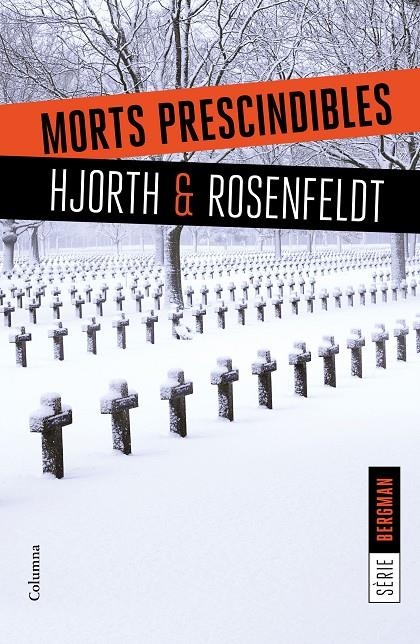 MORTS PRESCINDIBLES | 9788466422062 | MICHAEL HJORTH/HANS ROSENFELDT | Llibreria Online de Banyoles | Comprar llibres en català i castellà online