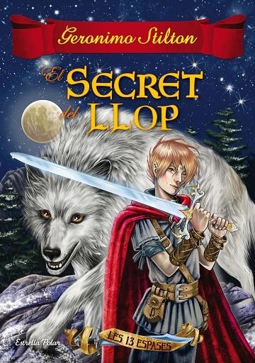 SECRET DEL LLOP, EL | 9788491371458 | GERONIMO STILTON | Llibreria Online de Banyoles | Comprar llibres en català i castellà online