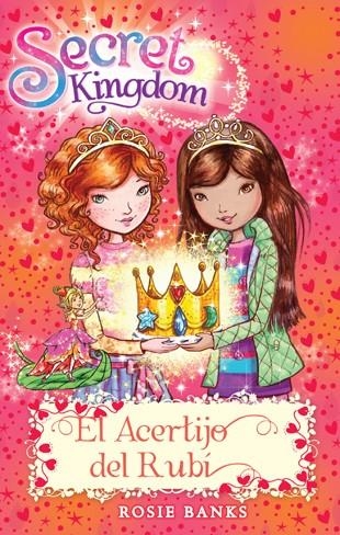 SECRET KINGDOM 26 - EL ACERTIJO DEL RUBÍ | 9788424659493 | BANKS, ROSIE | Llibreria Online de Banyoles | Comprar llibres en català i castellà online