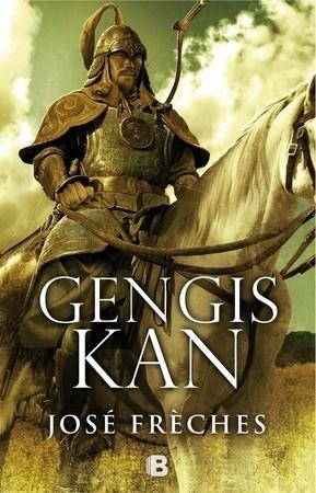 GENGIS KAN EL CONQUISTADOR | 9788466660457 | FRÈCHES, JOSÉ | Llibreria Online de Banyoles | Comprar llibres en català i castellà online