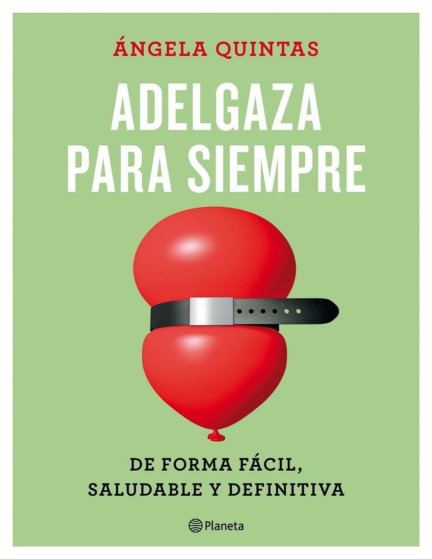 ADELGAZA PARA SIEMPRE | 9788408165187 | QUINTAS, ÁNGELA | Llibreria Online de Banyoles | Comprar llibres en català i castellà online