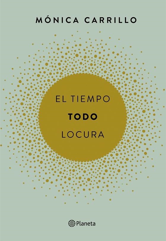 TIEMPO. TODO. LOCURA, EL | 9788408165200 | CARRILLO, MÓNICA | Llibreria Online de Banyoles | Comprar llibres en català i castellà online