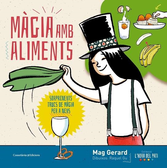 MÀGIA AMB ALIMENTS | 9788490345610 | GERARD, MAG | Llibreria Online de Banyoles | Comprar llibres en català i castellà online