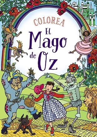 COLOREA EL MAGO DE OZ | 9788469833766 | CLOYNE, RACHEL | Llibreria Online de Banyoles | Comprar llibres en català i castellà online