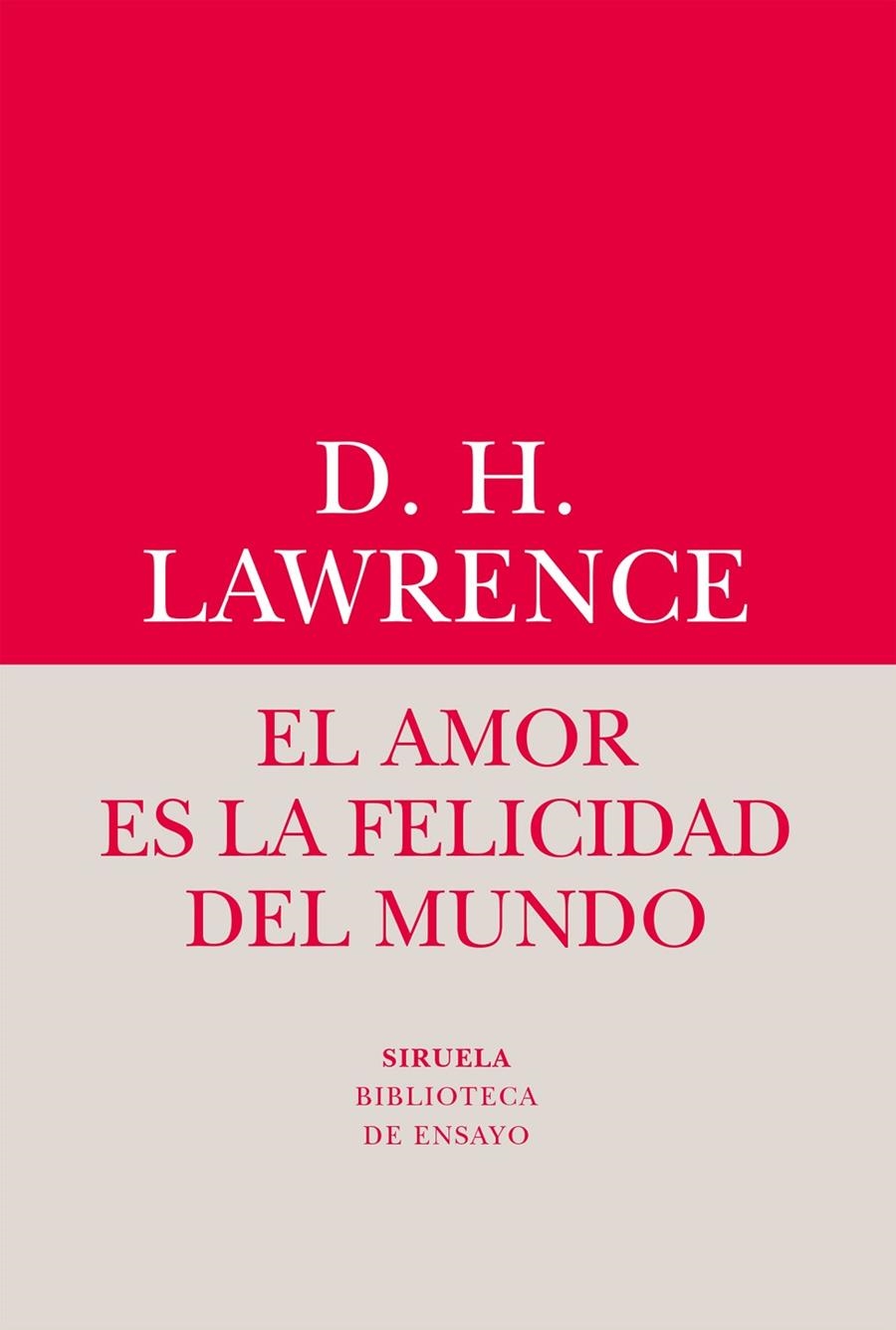 AMOR ES LA FELICIDAD DEL MUNDO, EL | 9788416964482 | LAWRENCE, DAVID HERBERT | Llibreria L'Altell - Llibreria Online de Banyoles | Comprar llibres en català i castellà online - Llibreria de Girona