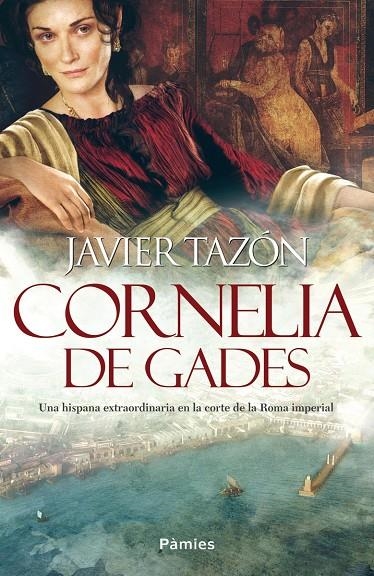 CORNELIA DE GADES | 9788416970216 | TAZÓN, JAVIER | Llibreria Online de Banyoles | Comprar llibres en català i castellà online