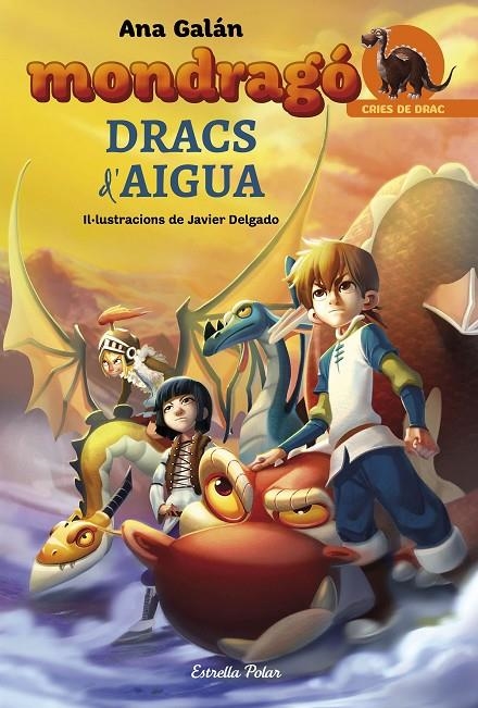 MONDRAGÓ. DRACS D'AIGUA | 9788491371748 | ANA GALÁN | Llibreria Online de Banyoles | Comprar llibres en català i castellà online