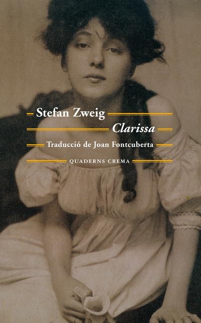 CLARISSA | 9788477275763 | ZWEIG, STEFAN | Llibreria Online de Banyoles | Comprar llibres en català i castellà online