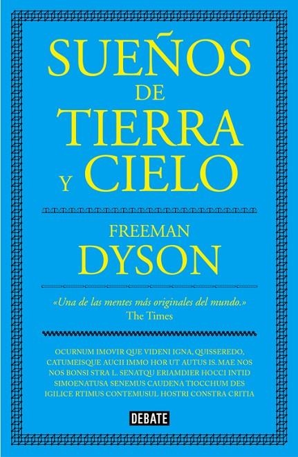 SUEÑOS DE TIERRA Y CIELO | 9788499927077 | DYSON, FREEMAN | Llibreria Online de Banyoles | Comprar llibres en català i castellà online