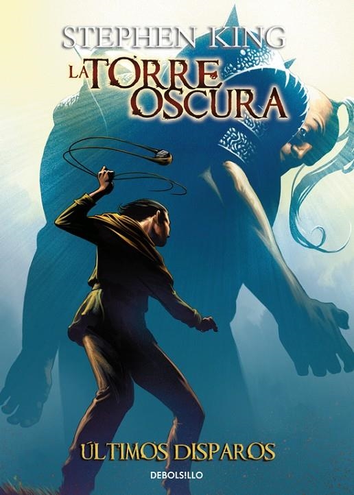 ÚLTIMOS DISPAROS (LA TORRE OSCURA [CÓMIC] 11) | 9788466338493 | KING, STEPHEN | Llibreria Online de Banyoles | Comprar llibres en català i castellà online