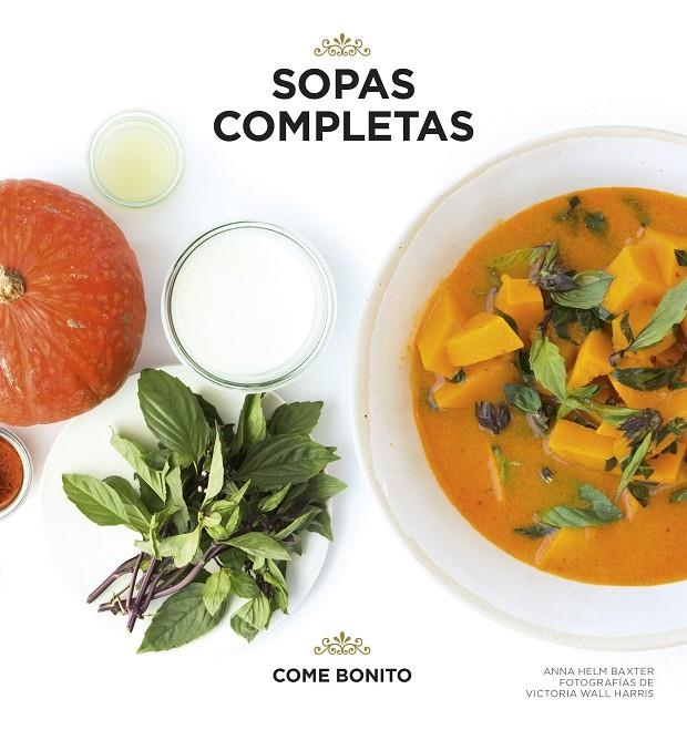 SOPAS COMPLETAS | 9788416489886 | ANNA HELM BAXTER/VICTORIA WALL HARRIS | Llibreria Online de Banyoles | Comprar llibres en català i castellà online