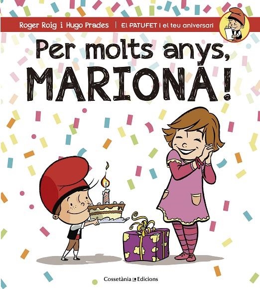 PER MOLTS ANYS, MARIONA! | 9788490345795 | ROIG CÉSAR, ROGER | Llibreria Online de Banyoles | Comprar llibres en català i castellà online