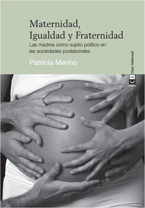 MATERNIDAD, IGUALDAD Y FRATERNIDAD | 9788494634338 | MERINO MURGA, PATRICIA | Llibreria Online de Banyoles | Comprar llibres en català i castellà online