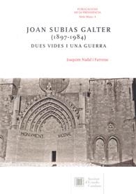 JOAN SUBIAS GALTER (1897-1984) | 9788499653358 | NADAL I FARRERAS, JOAQUIM | Llibreria Online de Banyoles | Comprar llibres en català i castellà online