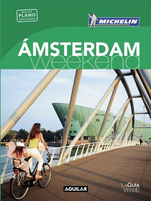 ÁMSTERDAM (LA GUÍA VERDE WEEKEND) | 9788403515116 | MICHELIN | Llibreria Online de Banyoles | Comprar llibres en català i castellà online