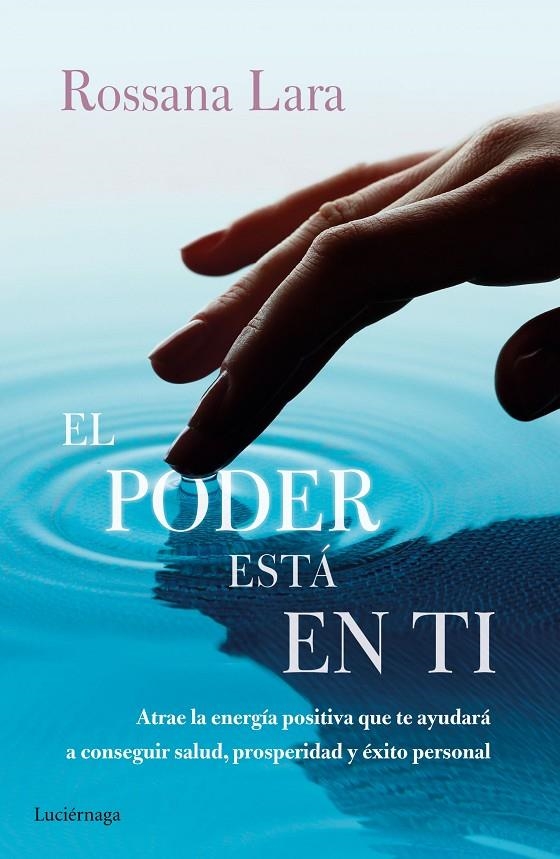 PODER ESTÁ EN TI, EL | 9788416694464 | LARA, ROSSANA | Llibreria Online de Banyoles | Comprar llibres en català i castellà online