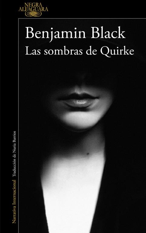 LAS SOMBRAS DE QUIRKE (QUIRKE 7) | 9788420419480 | BLACK, BENJAMIN | Llibreria L'Altell - Llibreria Online de Banyoles | Comprar llibres en català i castellà online - Llibreria de Girona