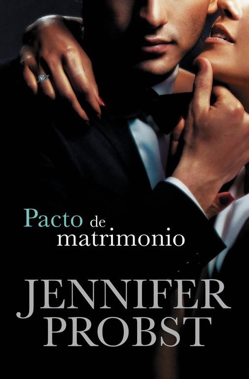 PACTO DE MATRIMONIO (CASARSE CON UN MILLONARIO 4) | 9788415962441 | PROBST, JENNIFER | Llibreria Online de Banyoles | Comprar llibres en català i castellà online