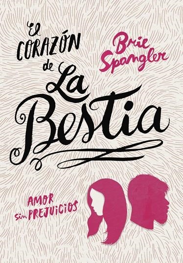 EL CORAZÓN DE LA BESTIA | 9788490436257 | SPANGLER, BRIE | Llibreria Online de Banyoles | Comprar llibres en català i castellà online