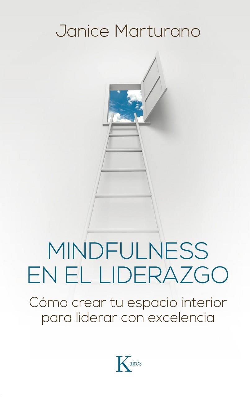 MINDFULNESS EN EL LIDERAZGO | 9788499885483 | MARTURANO, JANICE | Llibreria Online de Banyoles | Comprar llibres en català i castellà online