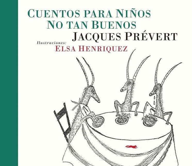 CUENTOS PARA NIÑOS NO TAN BUENOS | 9788494595011 | PRÉVERT, JACQUES | Llibreria Online de Banyoles | Comprar llibres en català i castellà online