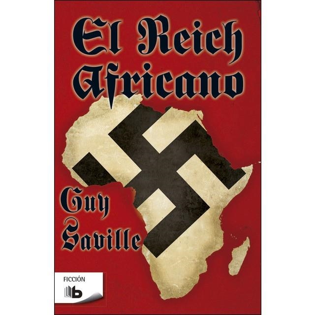 REICH AFRICANO, EL | 9788490703434 | SAVILLE, GUY | Llibreria Online de Banyoles | Comprar llibres en català i castellà online