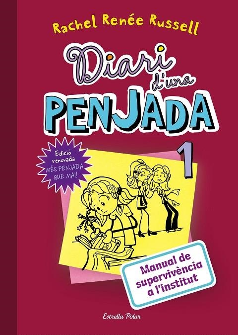 DIARI D'UNA PENJADA 1. MANUAL DE SUPERVIVÈNCIA A L'INSTITUT | 9788491371885 | RACHEL RENÉE RUSSELL | Llibreria Online de Banyoles | Comprar llibres en català i castellà online