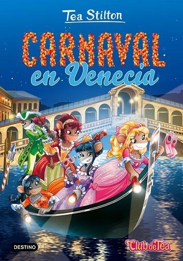 CARNAVAL EN VENECIA | 9788408165507 | STILTON, TEA | Llibreria Online de Banyoles | Comprar llibres en català i castellà online