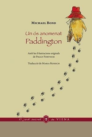 UN ÓS ANOMENAT PADDINGTON | 9788483309278 | BOND, MICHAEL | Llibreria Online de Banyoles | Comprar llibres en català i castellà online