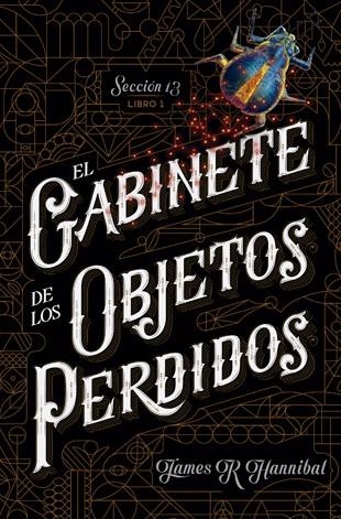 GABINETE DE LOS OBJETOS PERDIDOS, EL | 9788424659714 | HANNIBAL, JAMES R | Llibreria L'Altell - Llibreria Online de Banyoles | Comprar llibres en català i castellà online - Llibreria de Girona