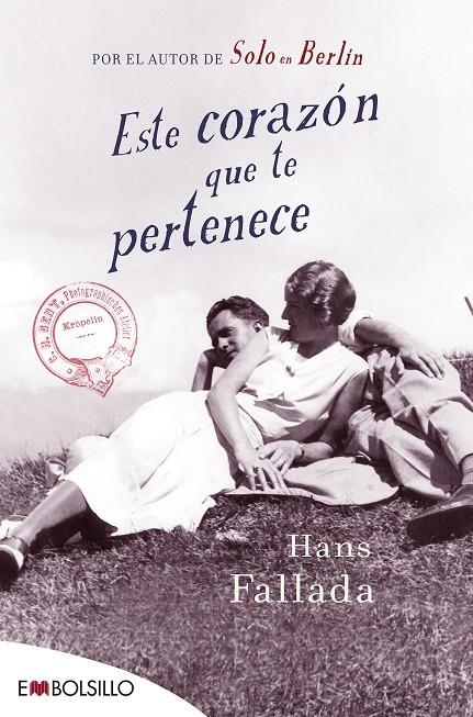 ESTE CORAZÓN QUE TE PERTENECE | 9788416087464 | FALLADA, HANS | Llibreria Online de Banyoles | Comprar llibres en català i castellà online