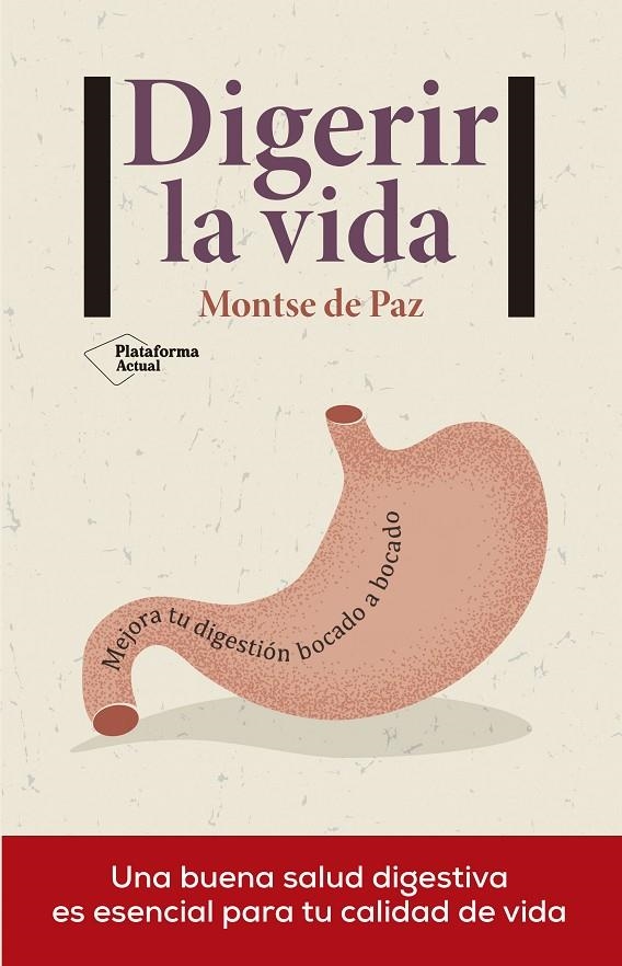 DIGERIR LA VIDA | 9788416820658 | DE PAZ, MONTSE | Llibreria Online de Banyoles | Comprar llibres en català i castellà online