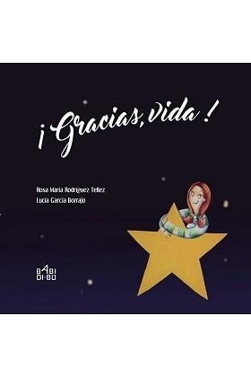 ¡GRACIAS, VIDA! | 9788416484768 | RODRÍGUEZ TELLEZ, ROSA MARÍA | Llibreria Online de Banyoles | Comprar llibres en català i castellà online