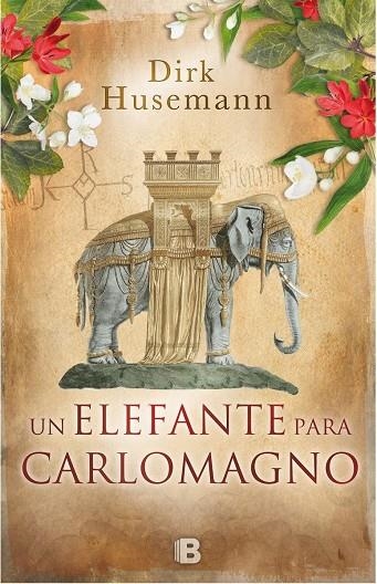 ELEFANTE PARA CARLOMAGNO, UN | 9788466660433 | HUSEMANN, DIRK | Llibreria Online de Banyoles | Comprar llibres en català i castellà online