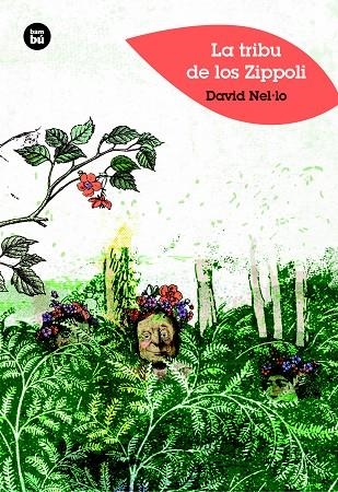 TRIBU DE LOS ZIPPOLI, LA | 9788483435113 | NEL·LO COLOM, DAVID | Llibreria Online de Banyoles | Comprar llibres en català i castellà online