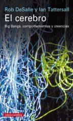 CEREBRO, EL | 9788416252268 | DESALLE, ROB/TATTERSALL, IAN Y J WYNNE, PATRICIA | Llibreria Online de Banyoles | Comprar llibres en català i castellà online