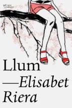 LLUM | 9788494508592 | RIERA MILLÁN, ELISABET | Llibreria Online de Banyoles | Comprar llibres en català i castellà online