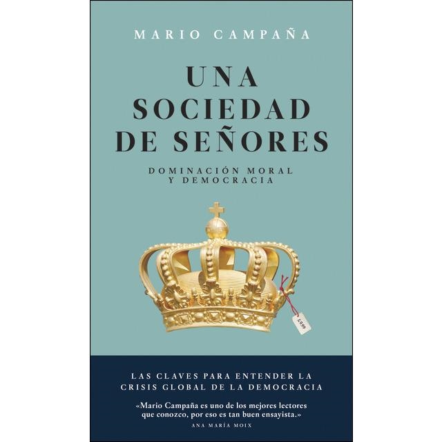 UNA SOCIEDAD DE SEÑORES | 9786079409647 | MARIO CAMPAÑA | Llibreria Online de Banyoles | Comprar llibres en català i castellà online