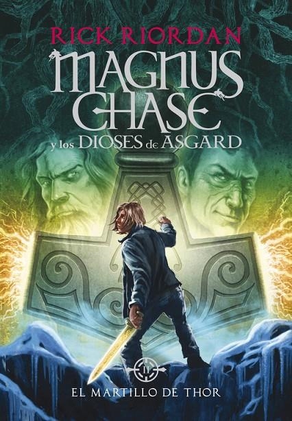 EL MARTILLO DE THOR (MAGNUS CHASE Y LOS DIOSES DE ASGARD 2) | 9788490434628 | RIORDAN, RICK | Llibreria Online de Banyoles | Comprar llibres en català i castellà online