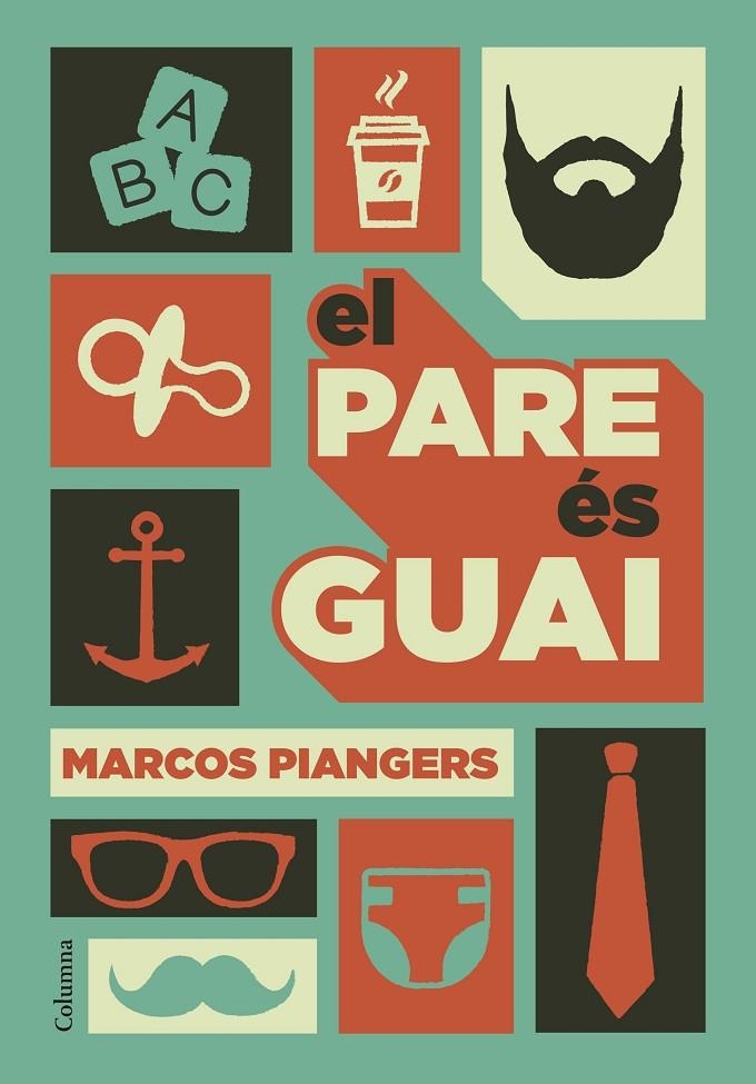 PARE ÉS GUAI, EL | 9788466422246 | MARCOS PIANGERS | Llibreria Online de Banyoles | Comprar llibres en català i castellà online