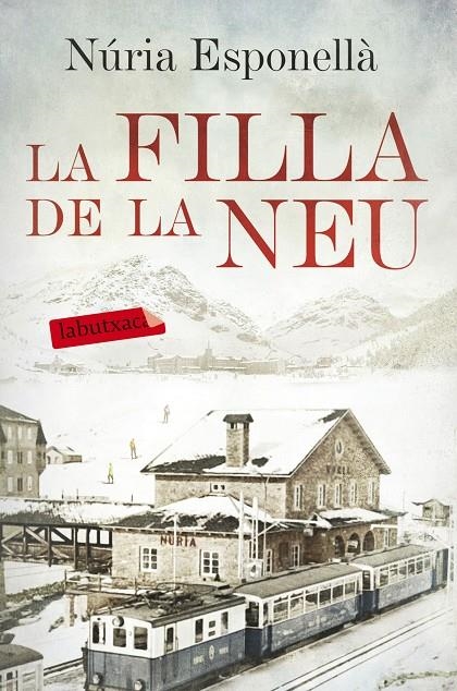 FILLA DE LA NEU, LA | 9788416600731 | NÚRIA ESPONELLÀ | Llibreria Online de Banyoles | Comprar llibres en català i castellà online