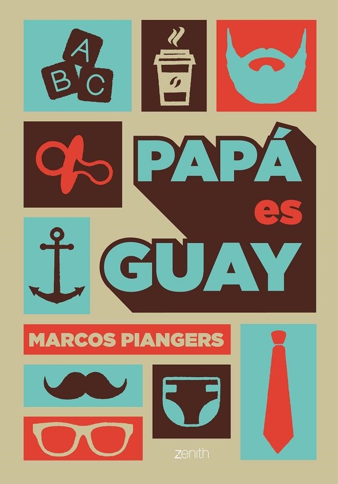 PAPÁ ES GUAY | 9788408168003 | PIANGERS, MARCOS | Llibreria Online de Banyoles | Comprar llibres en català i castellà online