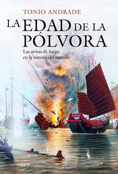 LA EDAD DE LA PÓLVORA | 9788416771684 | ANDRADE, TONIO | Llibreria Online de Banyoles | Comprar llibres en català i castellà online