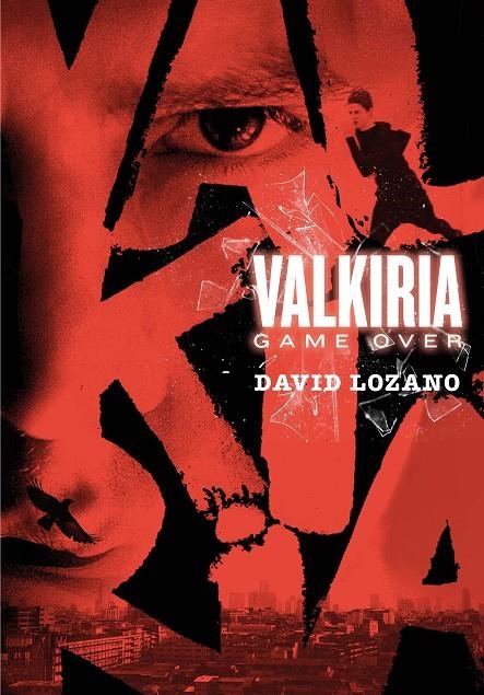 VALKIRIA. GAME OVER | 9788467590593 | LOZANO GARBALA, DAVID | Llibreria Online de Banyoles | Comprar llibres en català i castellà online